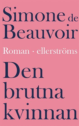Simone de Beauvoir - Den brutna kvinnan, Pocket