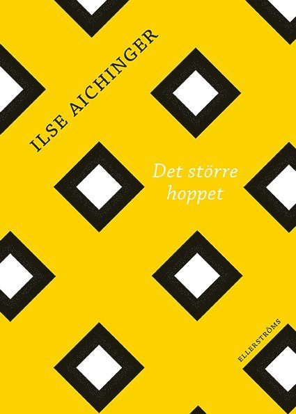 Ilse Aichinger - Det större hoppet, Inbunden