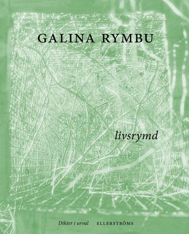 Galina Rymbu - Livsrymd, Häftad