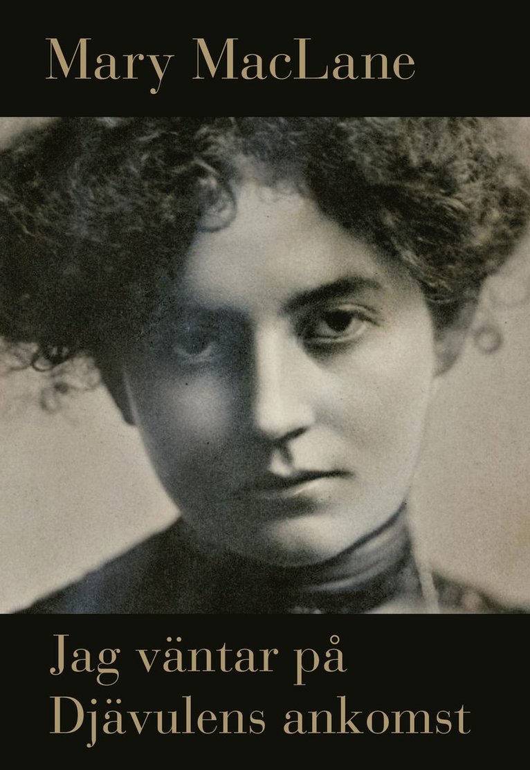 Mary MacLane - Jag väntar på djävulens ankomst, Häftad