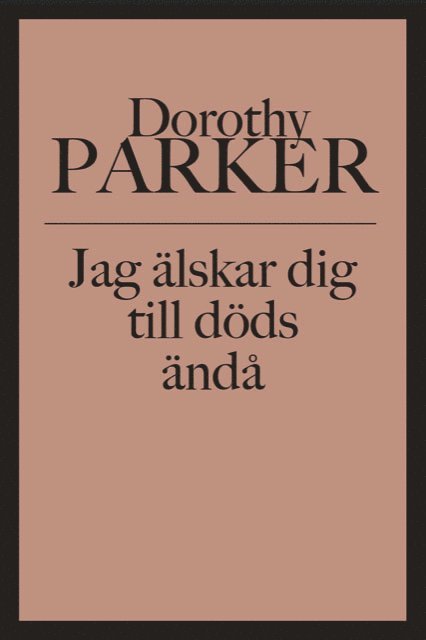 Jag älskar dig till döds ändå 1