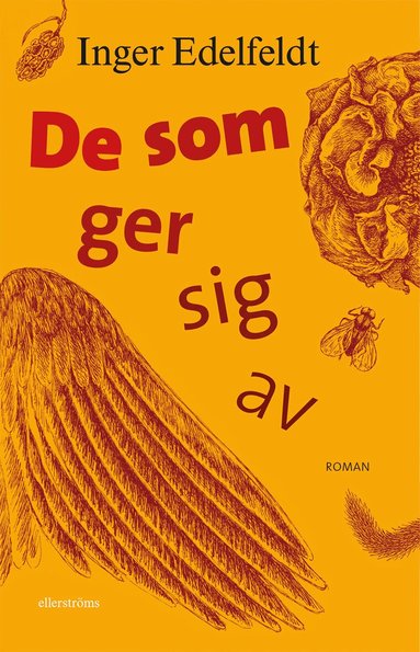 Inger Edelfeldt - De som ger sig av, Häftad