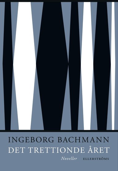 Ingeborg Bachmann - Det trettionde året, Inbunden