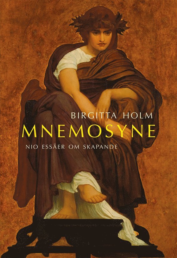 Mnemosyne : nio essäer om skapande 1