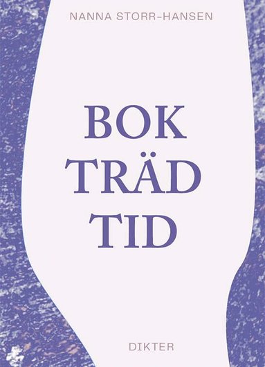 Nanna Storr-Hansen - Bokträdtid, Häftad