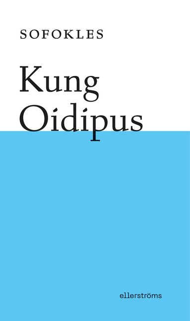 Sofokles - Kung Oidipus, Häftad