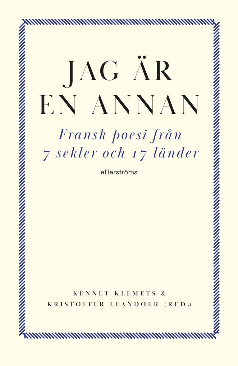 Jag är en annan : fransk poesi från 7 sekler och 17 länder