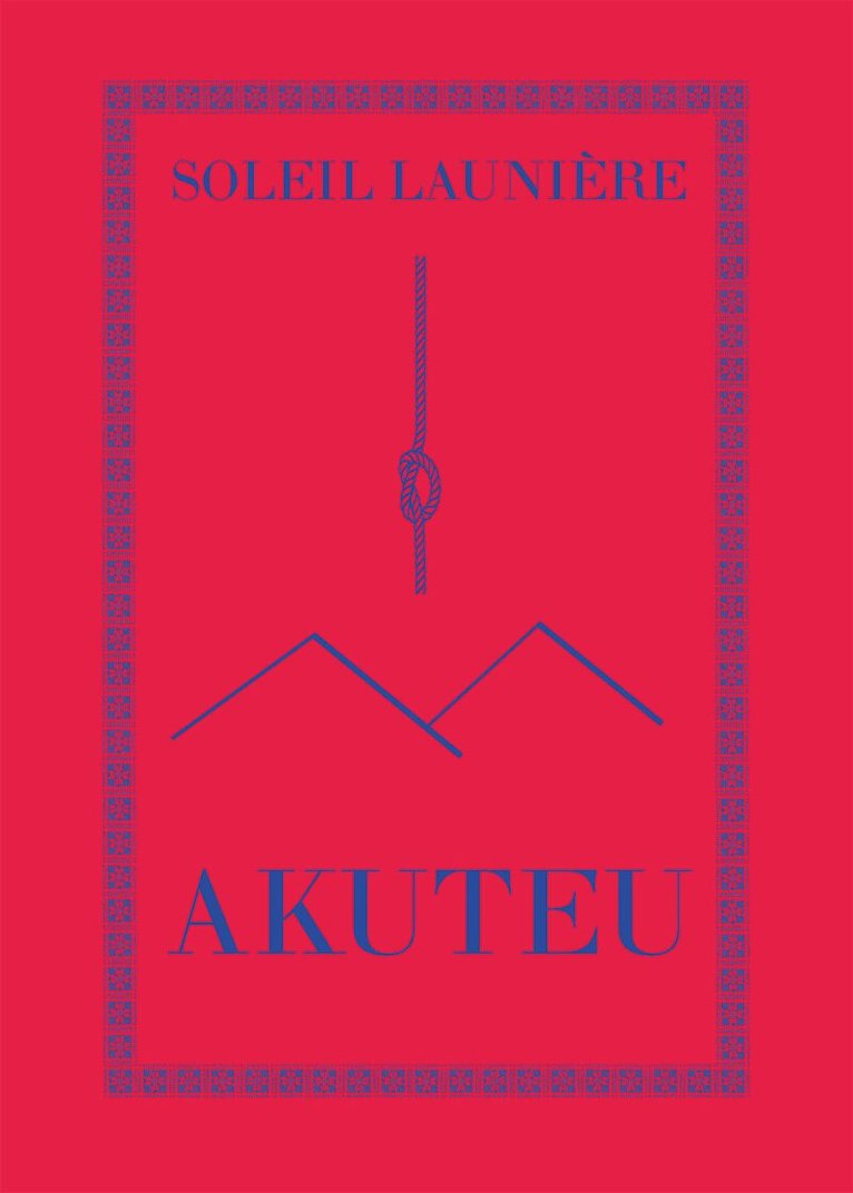 Soleil Launière - Akuteu, Häftad