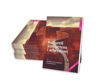 bokomslag Kulturell kompetens i arbetslivet - Handbok för handledare av praktikanter, Arbetsbok