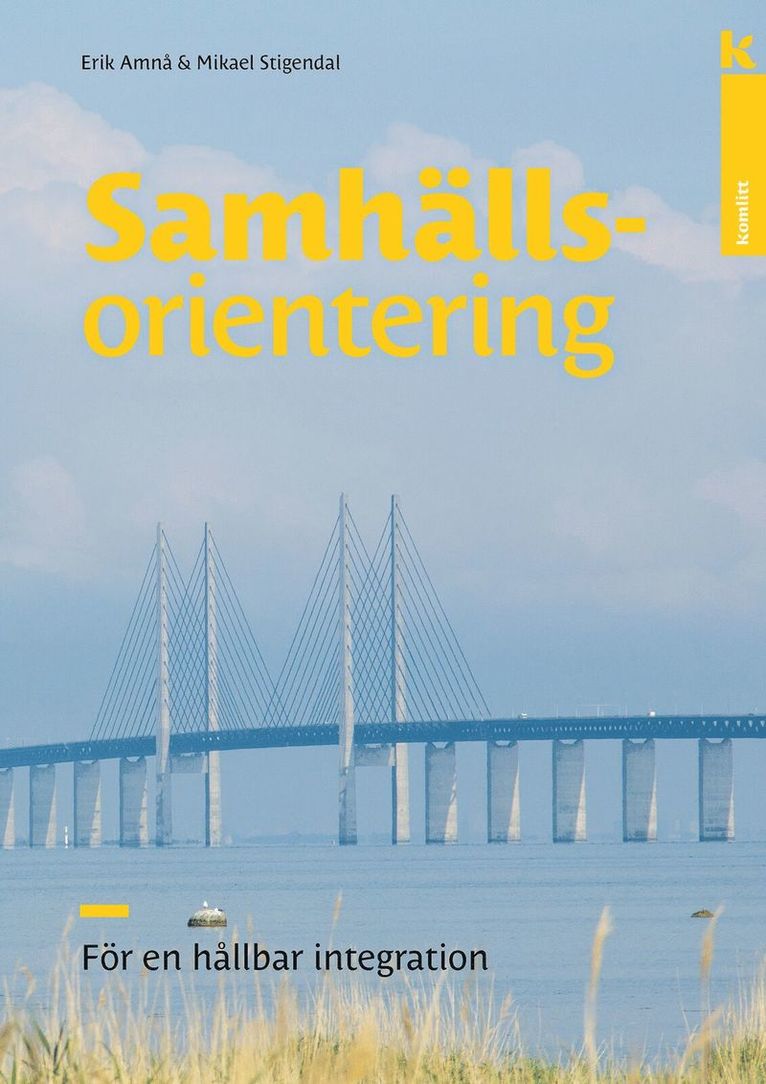 Samhällsorientering - för en hållbar integration : För en hållbar integration 1