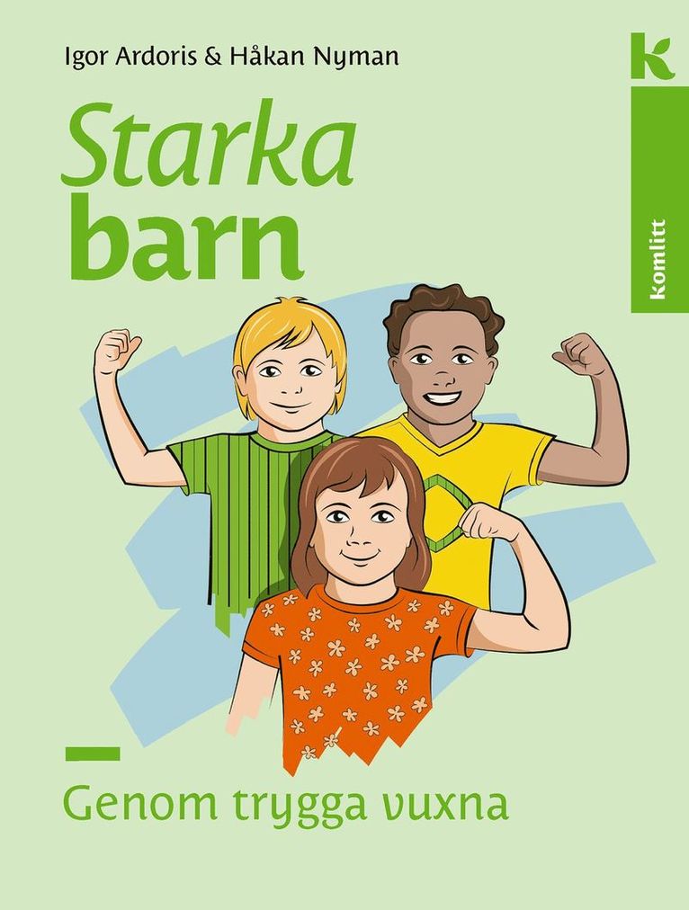 Starka barn genom trygga vuxna 1