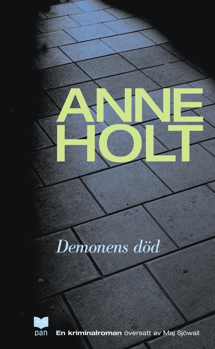 Demonens död : En kriminalroman