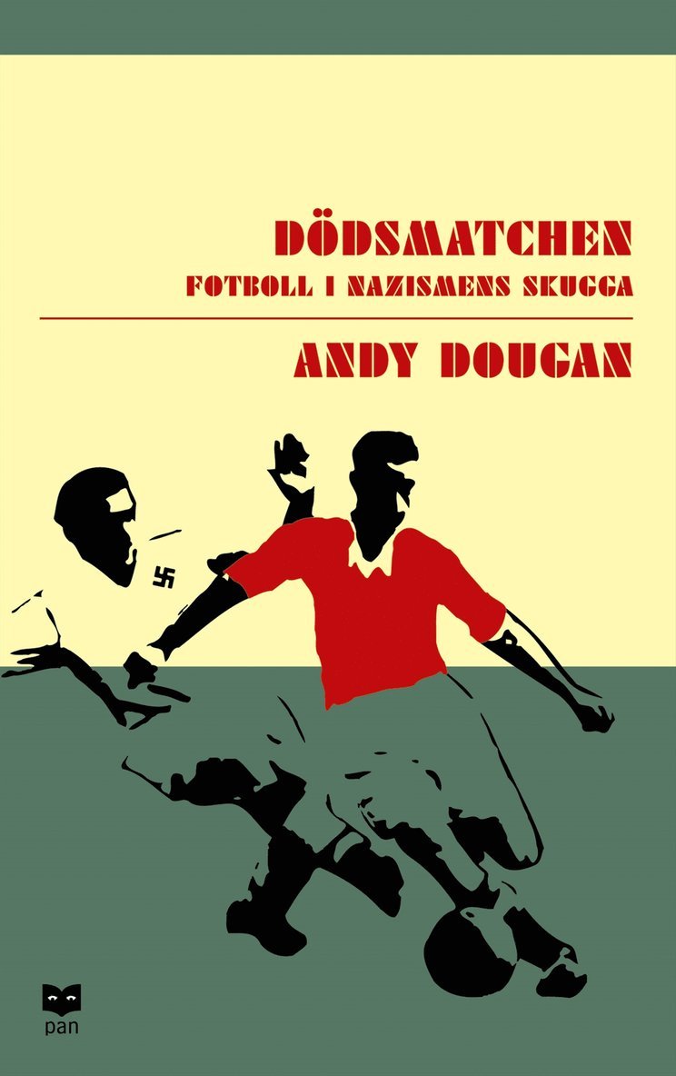 Andy Dougan - Dödsmatchen : Fotboll i nazismens skugga, Pocket