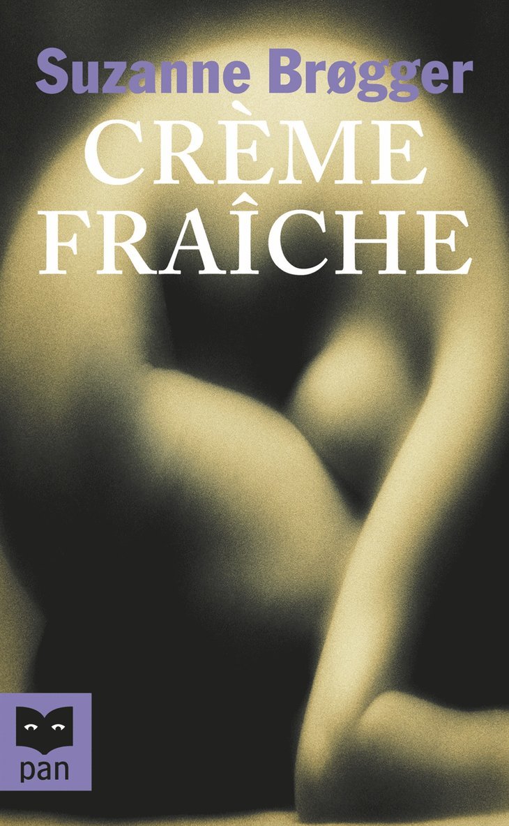 Suzanne Brøgger - Crème fraîche, Pocket