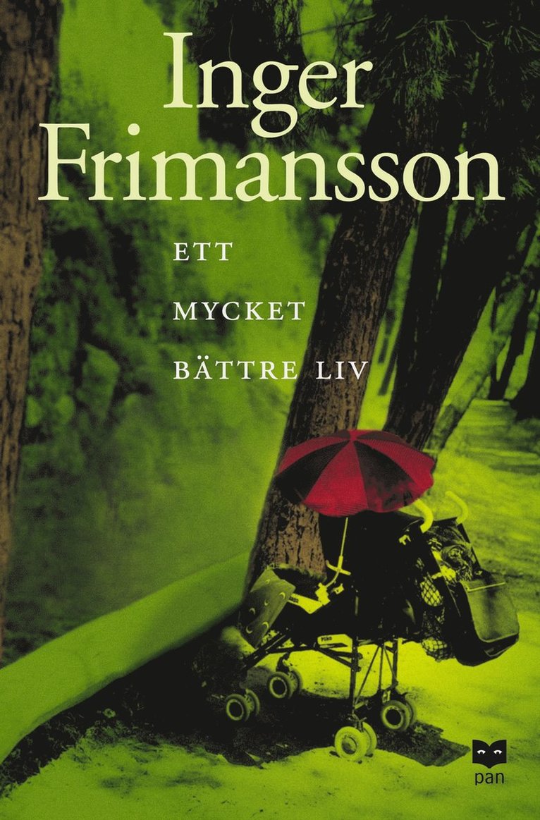 Ett mycket bättre liv