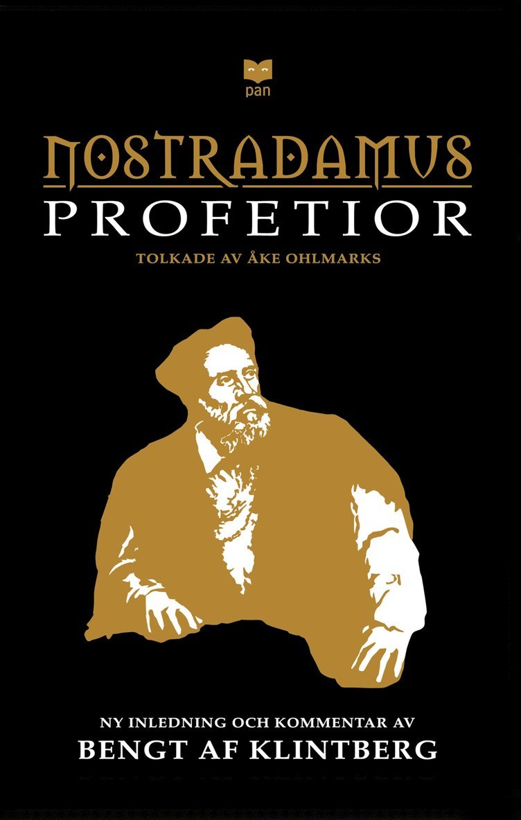 Nostradamus profetior : quatrainer i urval om världens öden 1555-2797