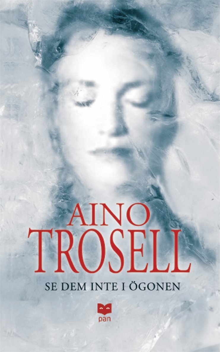 Aino Trosell - Se dem inte i ögonen, Pocket