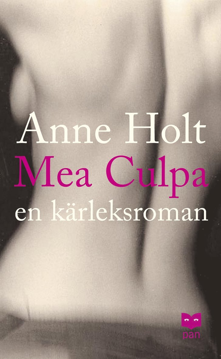 Anne Holt - Mea culpa : en kärleksroman, Pocket
