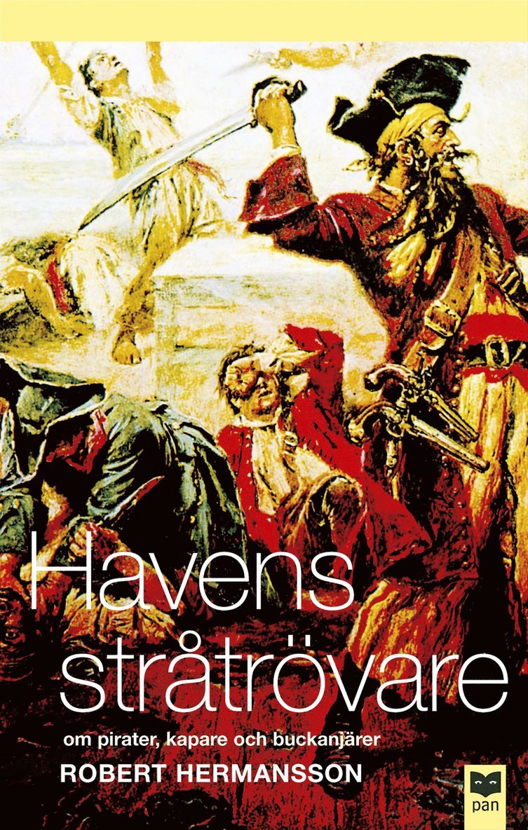 Havens stråtrövare : om pirater, kapare och buckanjärer