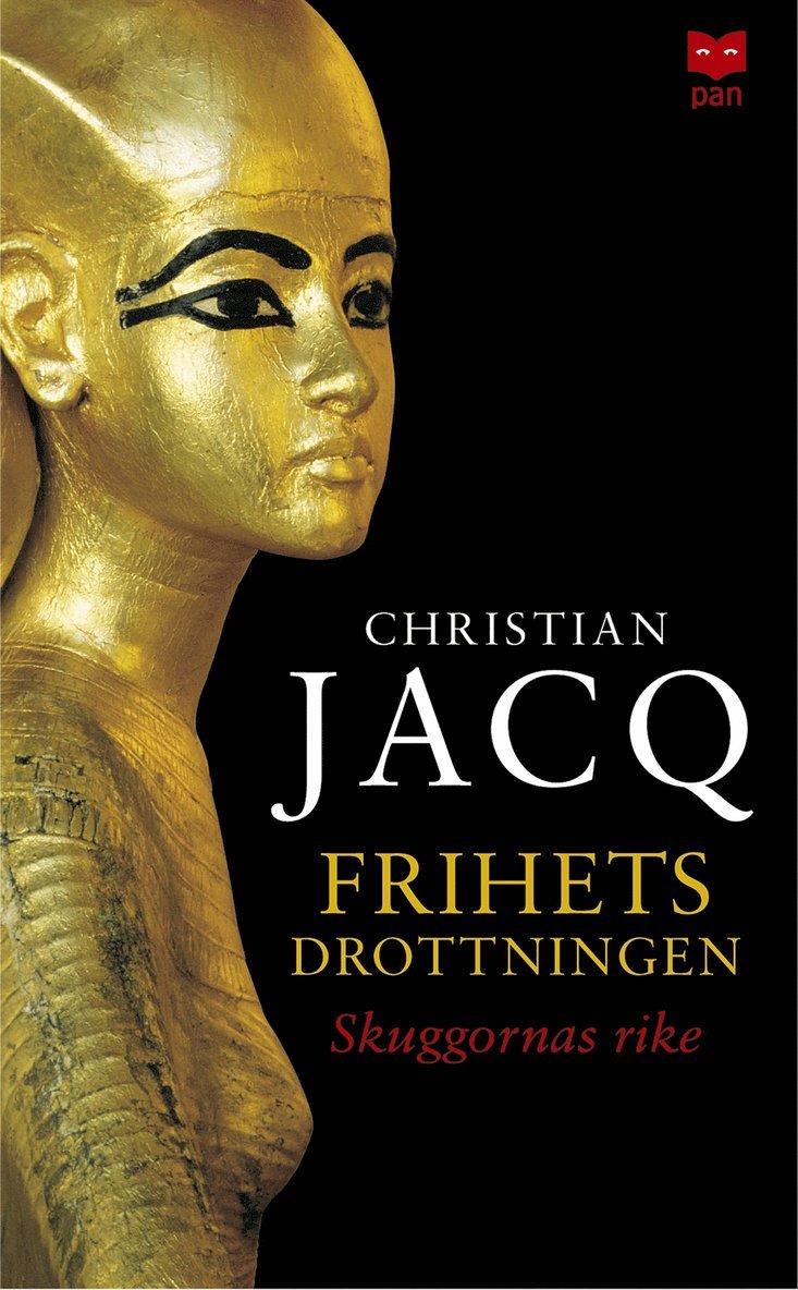 Christian Jacq - Frihetsdrottningen : Skuggornas rike, Pocket