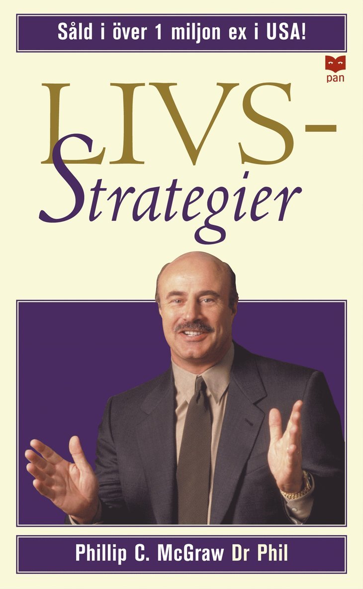 Phillip C. McGraw - Livsstrategier : Att göra det som fungerar, att göra det viktiga, Pocket