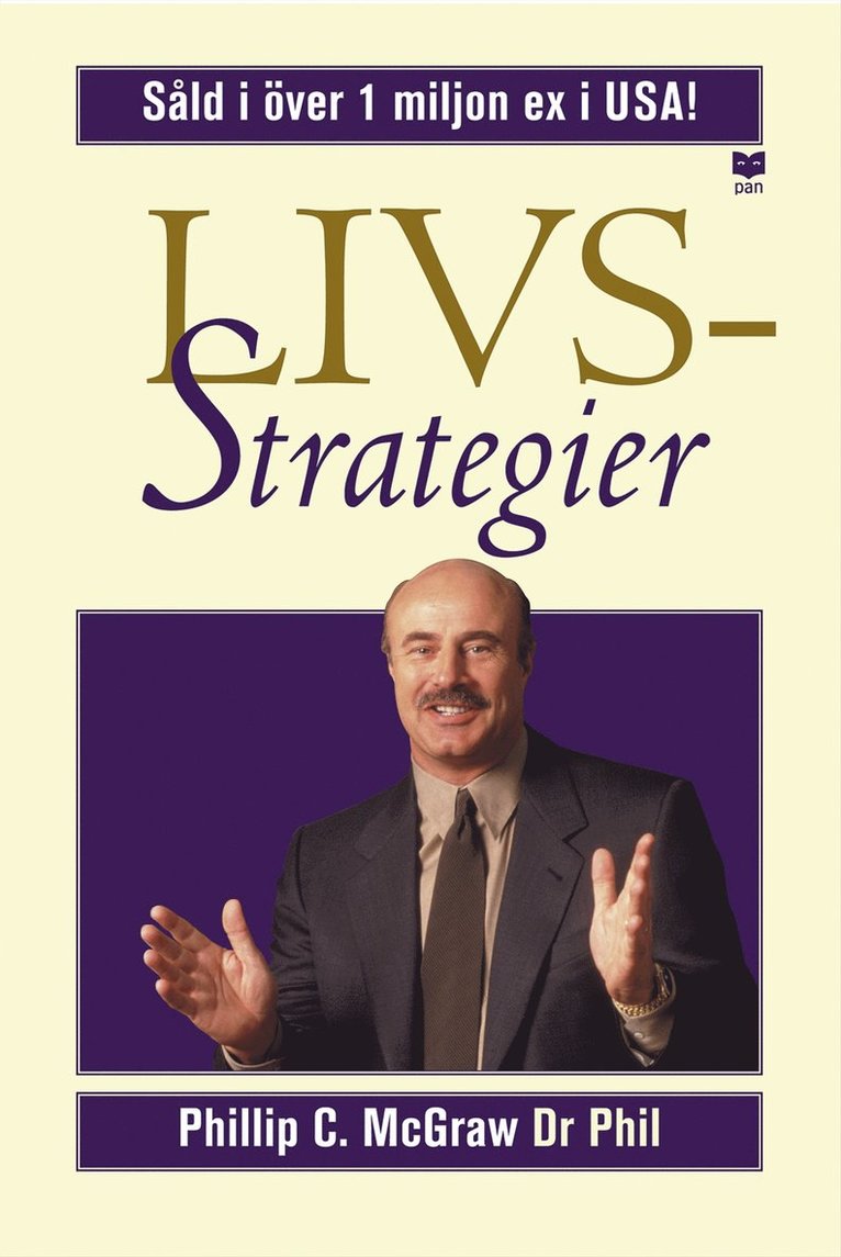 Phillip C. McGraw - Livsstrategier : Att göra det som fungerar, att göra det viktiga, Kartonnage