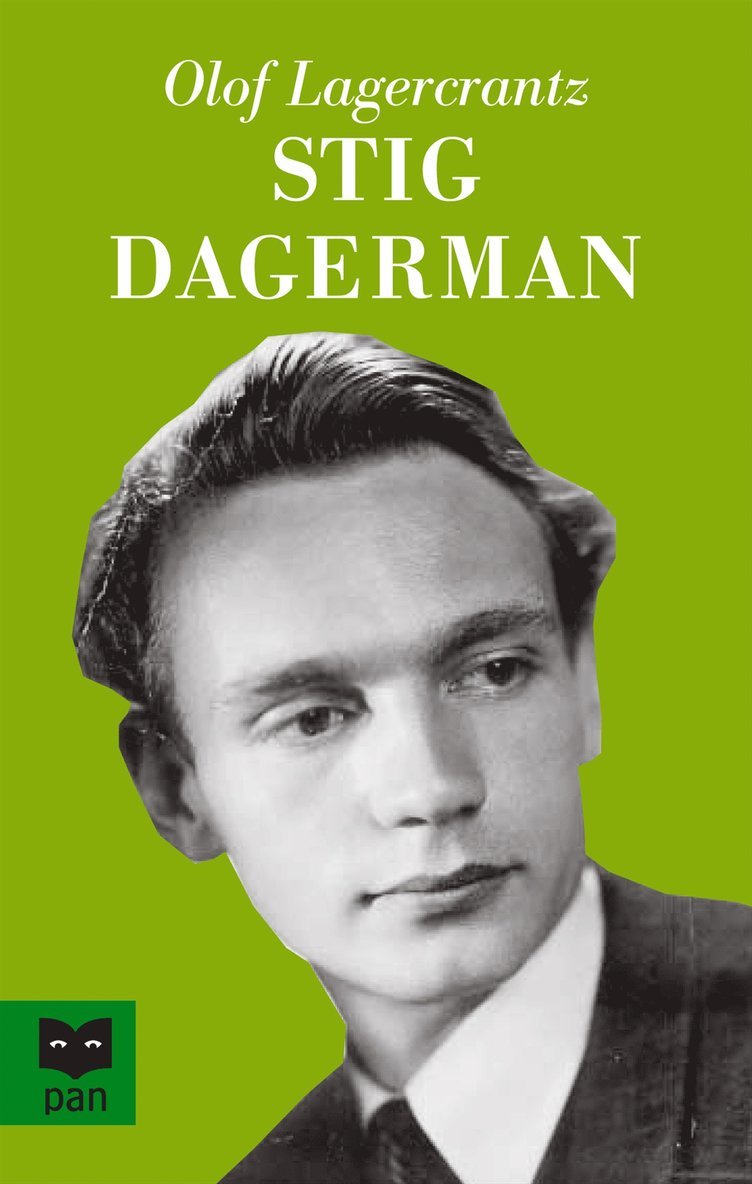 Olof Lagercrantz - Stig Dagerman, Häftad