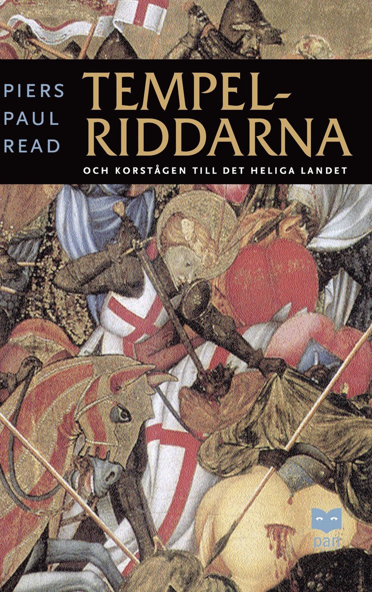 Piers Paul Read - Tempelriddarna : och korstågen till det Heliga landet, Storpocket