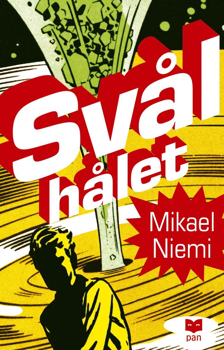 Mikael Niemi - Svålhålet, Kartonnage