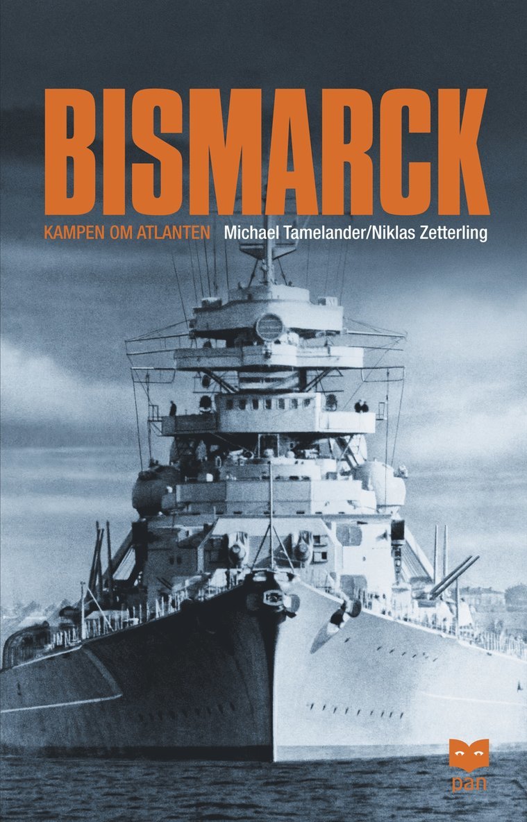 Bismarck : kampen om Atlanten