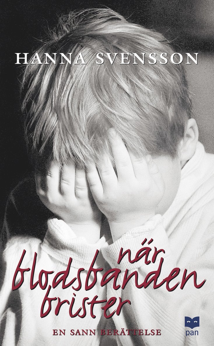 Hanna Svensson - När blodsbanden brister, Pocket