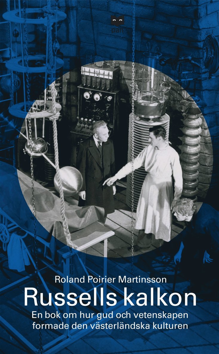 Russells kalkon : en bok om hur Gud och vetenskapen formade den västerländska kulturen
