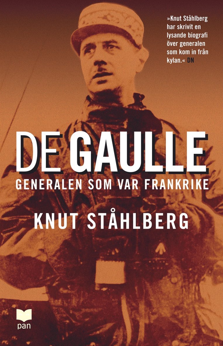 De Gaulle : generalen som var Frankrike