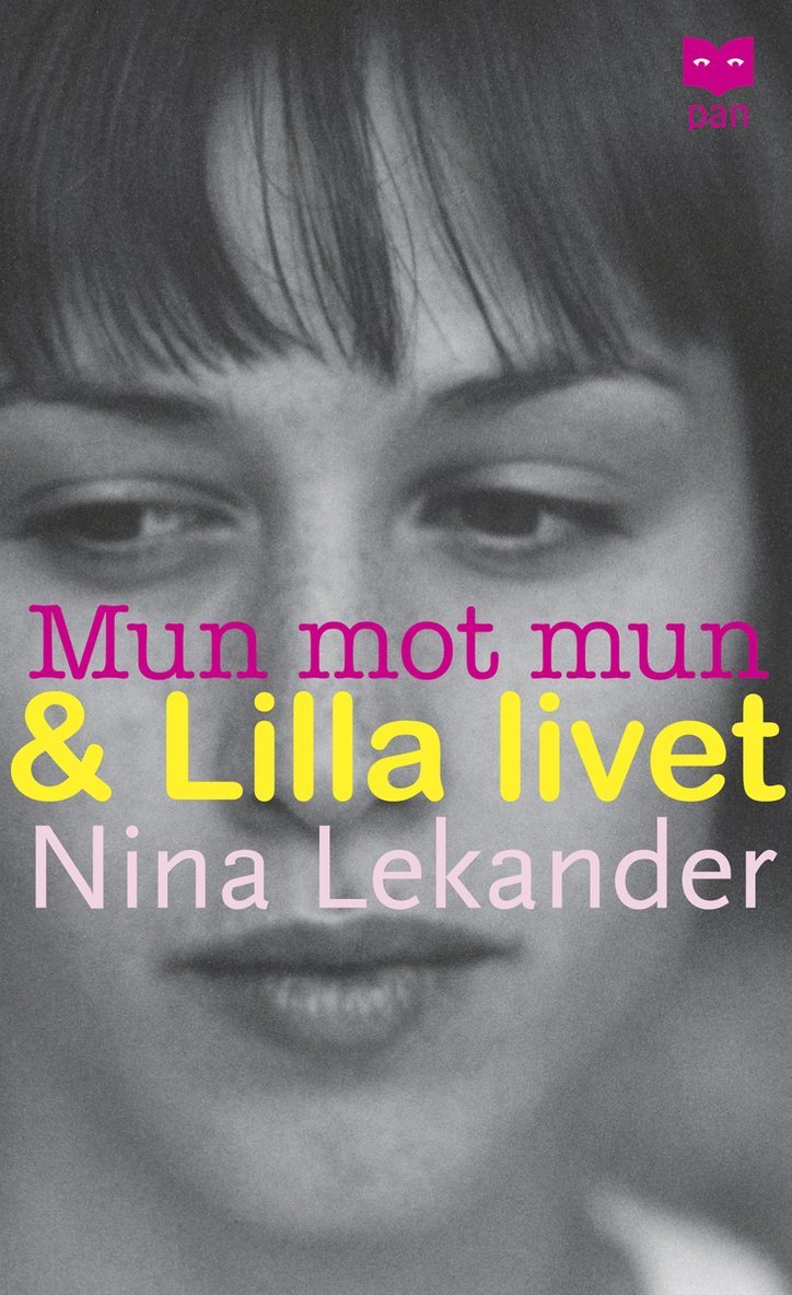 Mun mot mun & Lilla livet