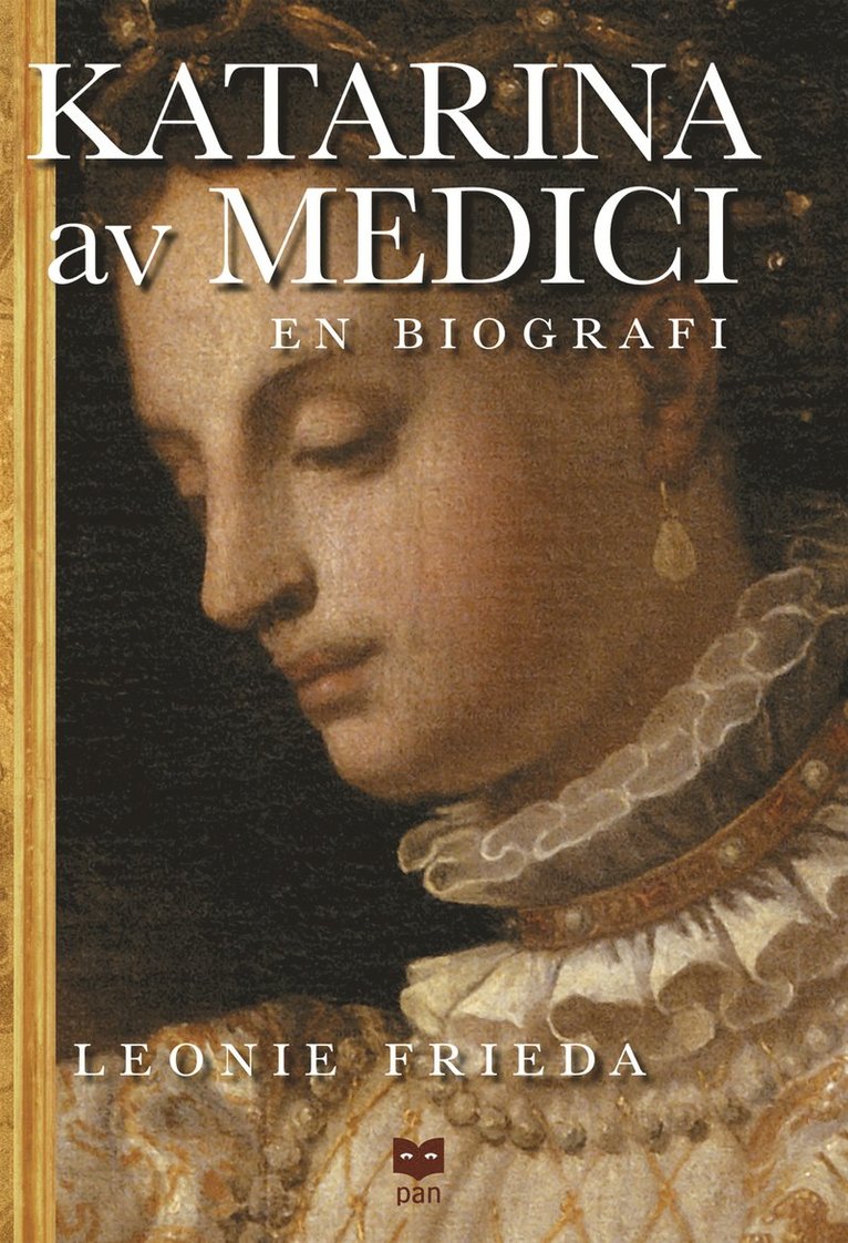 Katarina av Medici : en biografi
