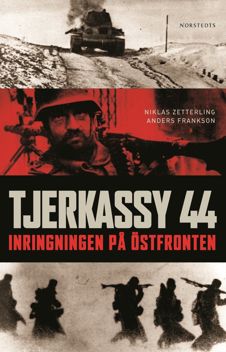 Tjerkassy 44 : inringningen på Östfronten