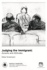 bokomslag Judging the immigrant : accents and attitudes