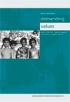 Malin Arvidson - Demanding Values, Participation, empowerment, and NGOs in Bangladesh, Inbunden