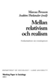 Mellan relativism och realism : forskarstudenter om vetenskapsteori 1
