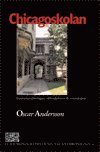 bokomslag Chicagoskolan : institutionaliseringen, idétraditionen och vetenskapen