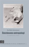 bokomslag Överdosens antropologi : en kontextuell studie
