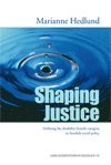 bokomslag Shaping Justice, Defining the disability benefit category in Swedish social policy