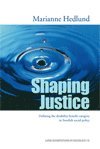 Marianne Hedlund - Shaping Justice, Defining the disability benefit category in Swedish social policy, Inbunden. Tillgänglighet: Lägg i varukorg