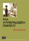 bokomslag Nya antropologiska porträtt