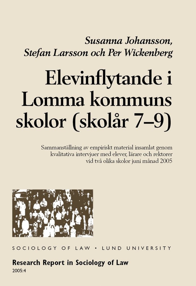 Elevinflytande i Lomma kommuns skolor (skolår 7-9) : sammanställning av empiriskt material insamlat genom kvalitativa intervjuer med elever, lärare och rektorer vid två olika skolor juni månad 2005 1