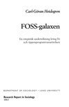 Carl-Göran Heidegren - FOSS-galaxen : en empirisk undersökning kring fri och öppenprogramvarurörelsen, Inbunden