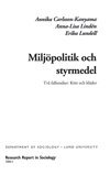 Anna Lisa Lindén - Miljöpolitik och styrmedel : två fallstudier: kött och kläder, Inbunden