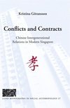 bokomslag Conflicts and Contracts, Chinese intergenerational relations in modern Singapore