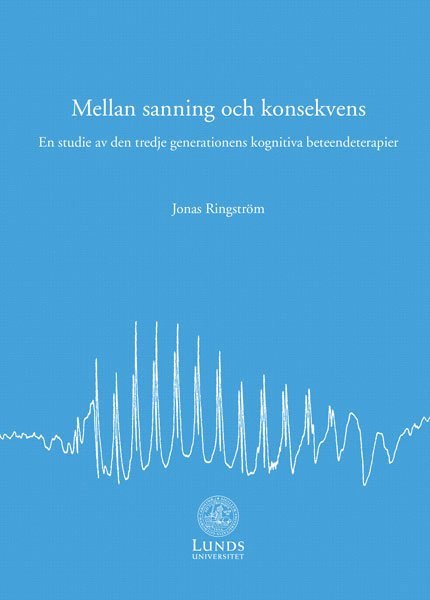 Jonas Ringström - Mellan sanning och konsekvens, Häftad