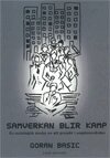 Goran Basic - Samverkan blir kamp, Kartonnage